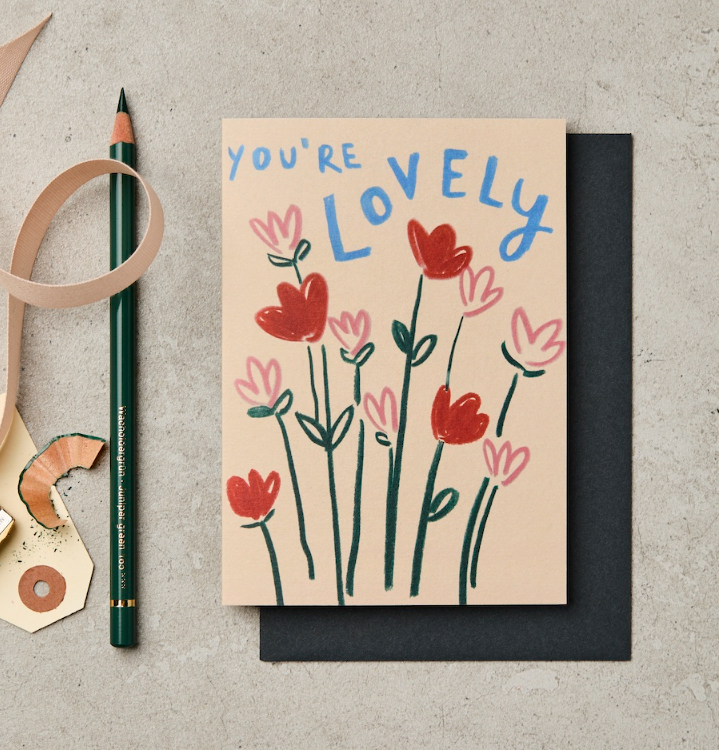 You're Lovely Flowers Card