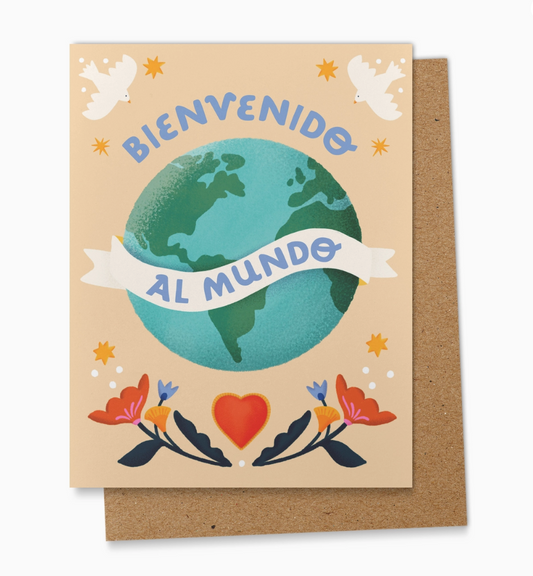 Bienvenido Al Mundo - New Baby - Spanish Greeting Card