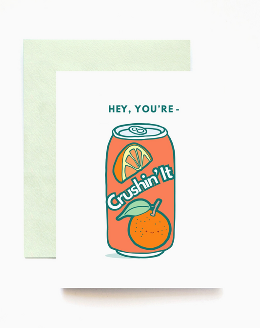 Crushin' It Greeting Card