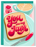 "you are my jam" card