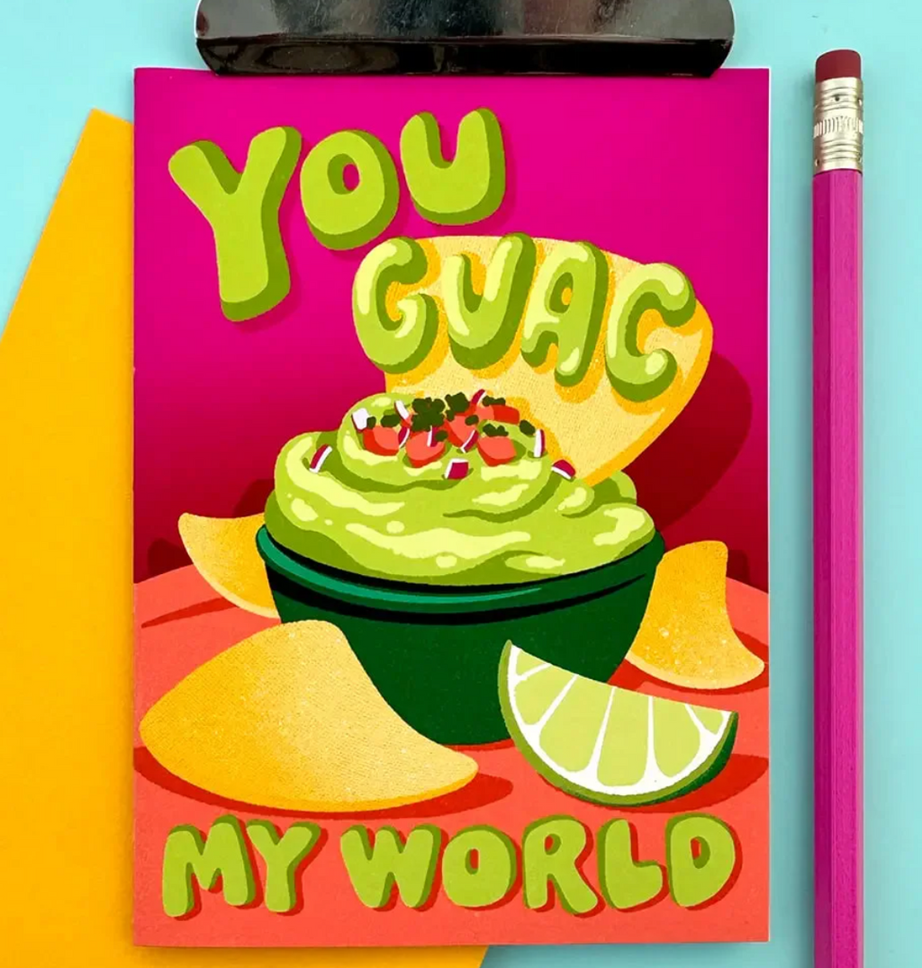 "you guac my world" card